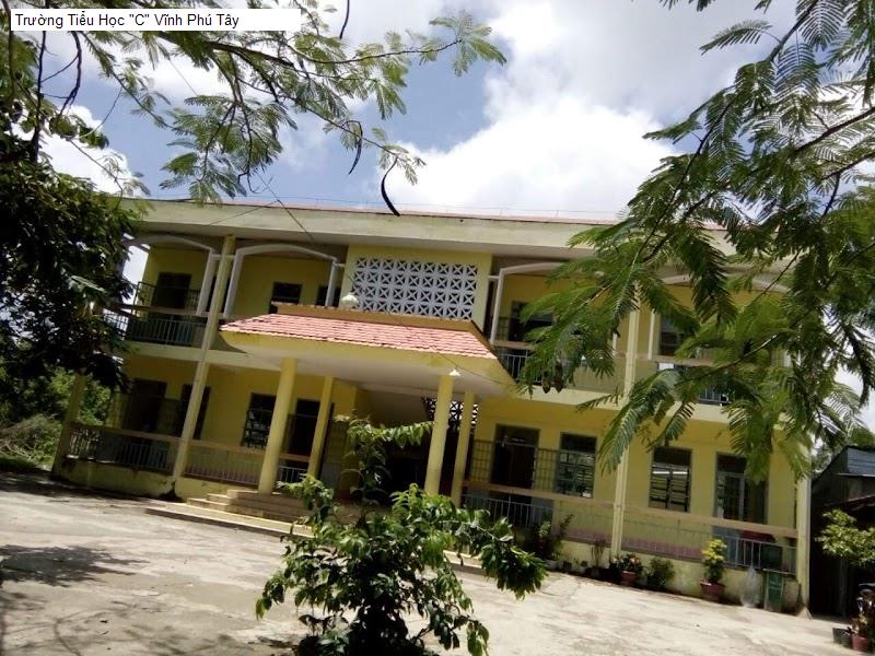 Trường Tiểu Học "C" Vĩnh Phú Tây