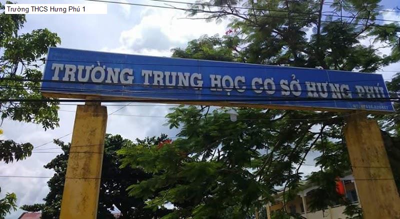 Trường THCS Hưng Phú 1