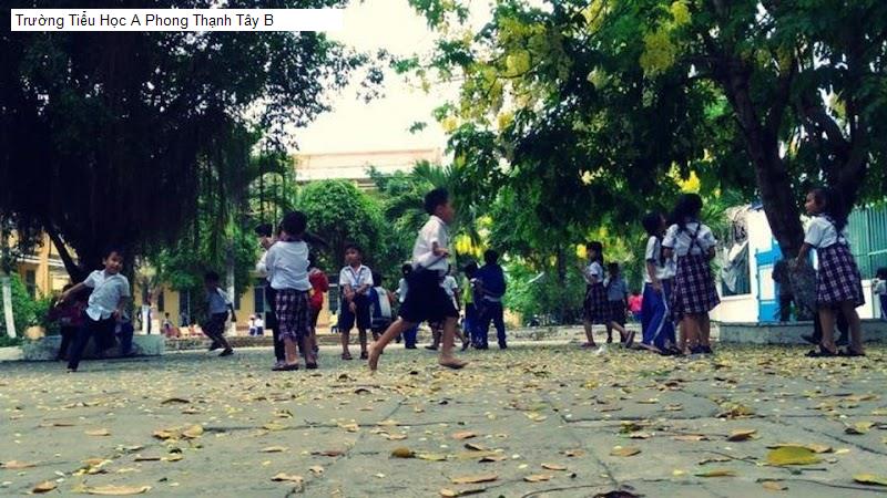 Trường Tiểu Học A Phong Thạnh Tây B