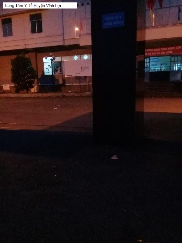Trung Tâm Y Tế Huyện Vĩnh Lợi