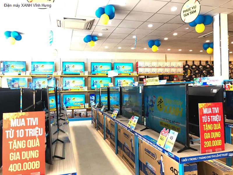 Điện máy XANH Vĩnh Hưng