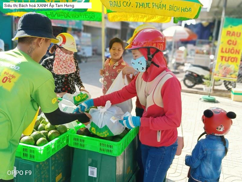 Siêu thị Bách hoá XANH Ấp Tam Hưng