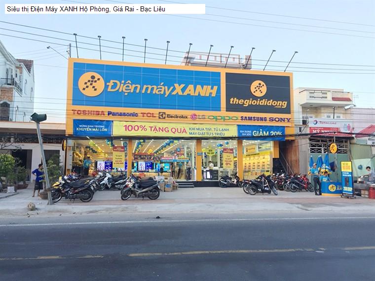 Siêu thị Điện Máy XANH Hộ Phòng, Giá Rai - Bạc Liêu