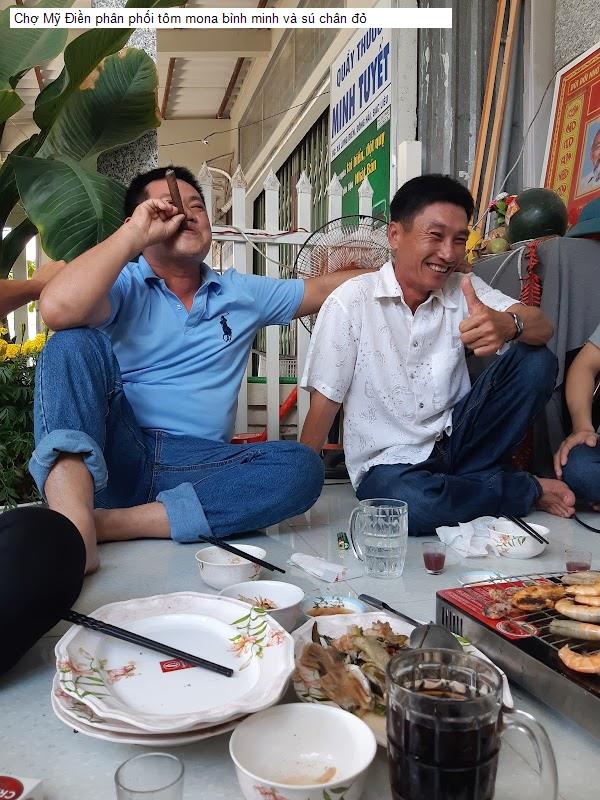 Chợ Mỹ Điền phân phối tôm mona bình minh và sú chân đỏ