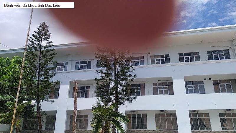 Bệnh viện đa khoa tỉnh Bạc Liêu