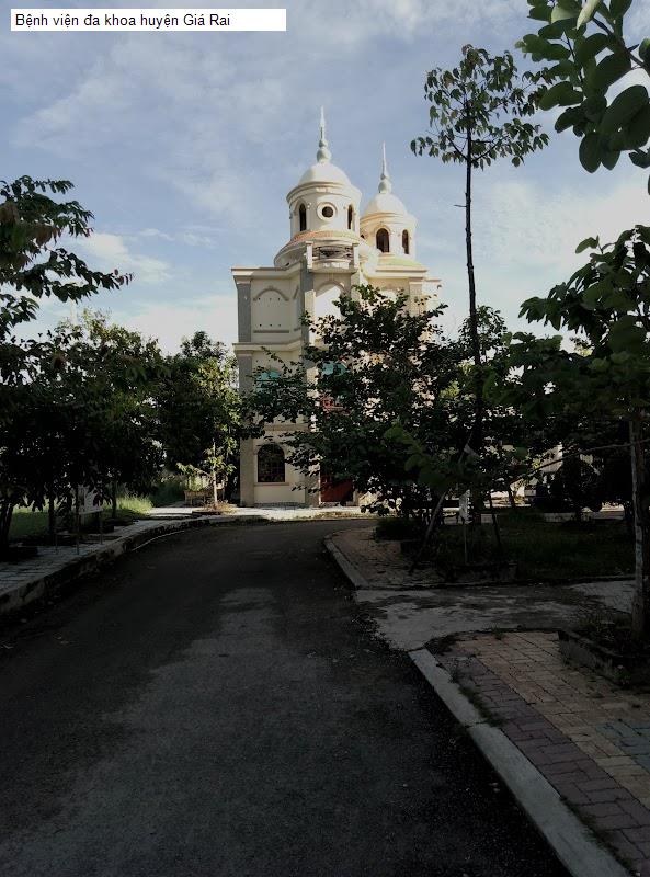 Bệnh viện đa khoa huyện Giá Rai